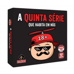 A QUINTA SÉRIE, QUE HABITA EM NÓS