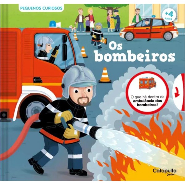 PEQUENOS CURIOSOS: OS BOMBEIROS