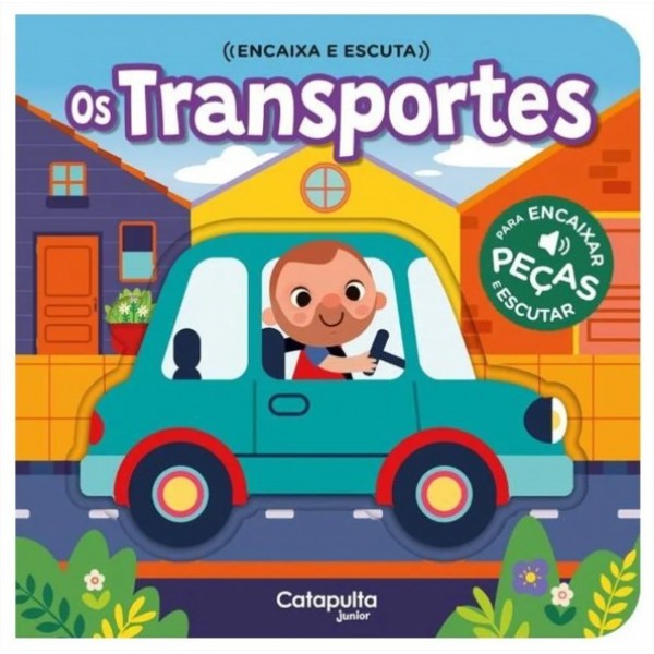 ENCAIXA E ESCUTA: OS TRANSPORTES
